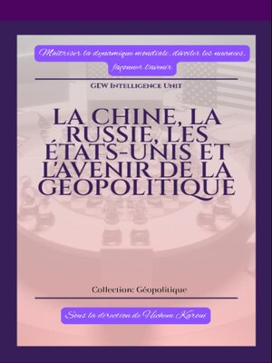 cover image of La Chine, la Russie, les États-Unis et l'avenir de la géopolitique
